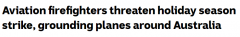 澳洲机场下月或迎大罢工，各地飞机恐停飞！工会称消防队伍短缺致旅客面临危险（组图）