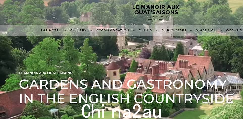 Le Manoir aux Quat'Saisons, A Belmond Hotel 以其美食和豪华客房而闻名 - 它还有一个非常好的网站,MailOnline 旅游编辑 Ted Thornhill 说