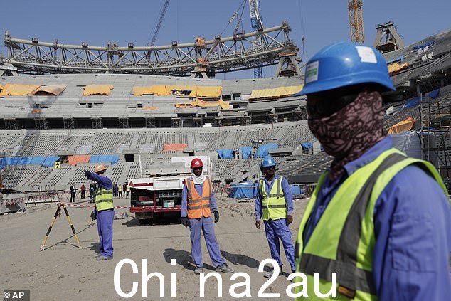 有人批评卡塔尔对待农民工建造世界杯体育场的方式