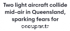 澳2架飞机空中相撞，2人不幸死亡！目击者：听到巨响后，飞机碎片从天而降（组图）