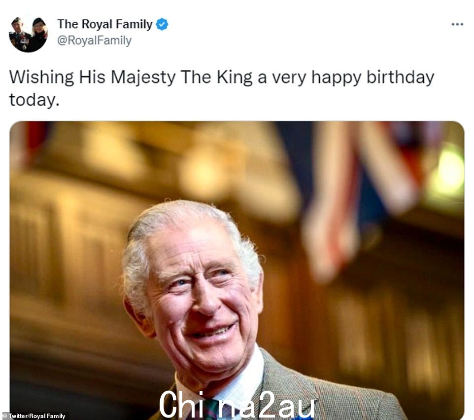皇室官方推特账户也祝国王生日快乐,因为陛下准备在他母亲去世后私下庆祝他登基一岁生日