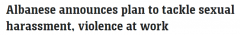 零容忍！ Albanese 承诺采取措施立法打击工作场所骚扰和暴力（图）