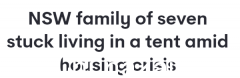 澳洲房市危机升级，一家七口被迫住帐篷28天！ “根本租不到房子，太疯狂了”（图）