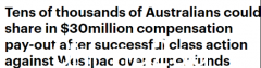 数万澳大利亚人可以分享 3000 万美元的西太平洋银行集体诉讼赔偿金