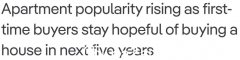 调查显示，澳洲超过70%的首次购房者计划购买公寓，24%的人愿意为自己理想中的独栋别墅搬出市区（图）