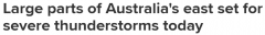澳洲多地将面临强雷暴！气象局发布预警 大雨冰雹大风将至（图）