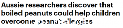 以火灭毒？澳洲最新研究：吃煮花生有助克服花生过敏症（图）