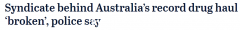 多名华人卷入澳洲史上最大毒案！警方查获2吨冰毒 黑市价值近20亿元（图）