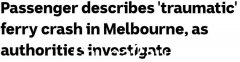 载有210名乘客的渡轮在墨尔本坠毁码头，包括孕妇和儿童在内的5人被送往医院！船长被免职 运营公司致歉（图）