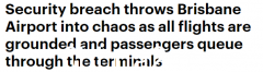 澳洲机场出现“安检失误”，紧急停航！大批旅客受影响 机场大排长龙（图）