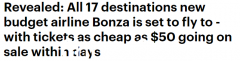 澳洲廉价航空Bonza公布新航线图 票价低至50元（图）