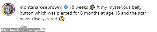 Milestone:Montana 在她的帖子中加上了标题:'18 周后我神秘的肚脐在 16 岁时被刺穿了 6 个月,并且疤痕从未消失'