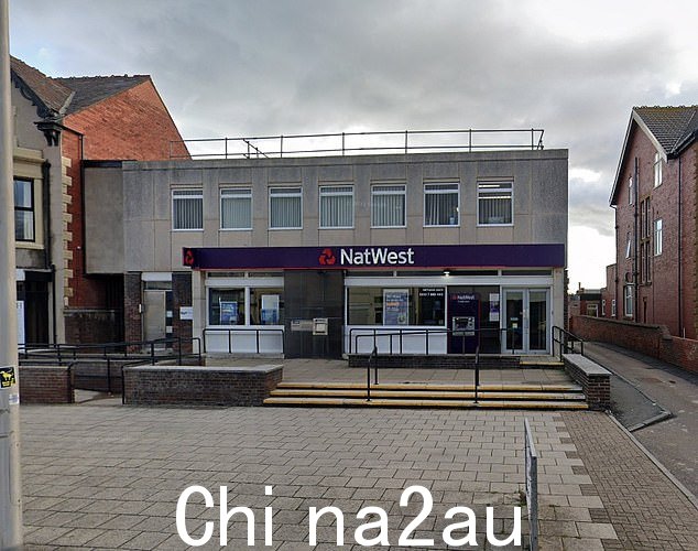 10 月,NatWest 确认将在 2023 年关闭全英国的 43 家分支机构(图:布莱克浦的一家 NatWest 将于 4 月 25 日关闭)