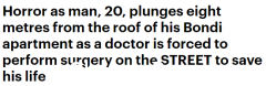 悉尼发生两起坠楼事件！一名男子在街上摔下重伤并接受胸部手术（视频/照片）