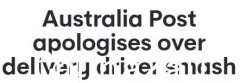 “他们有驾照吗？！”货车司机倒车造成事故。网友吐槽。澳大利亚邮政公开道歉。