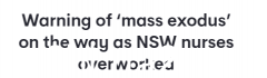 劳累过度，新南威尔士州大量护士计划辞职！人员短缺或将进一步加剧（图）