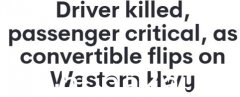 悲剧！维多利亚一辆敞篷车失控翻车。 28岁男子当场死亡，26岁女子重伤（图）