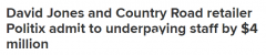 澳洲David Jones和Politix自曝拖欠400万美元工资，涉及数千名员工！已下令补发（合影）