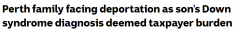 “被视为纳税人负担”残疾儿童，澳亚家庭或被驱逐出境！律师：法律允许政府歧视残疾人（图）
