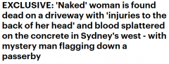 悉尼街头发现一具裸体女尸！现场血迹斑斑，大批警员赶往现场（图）