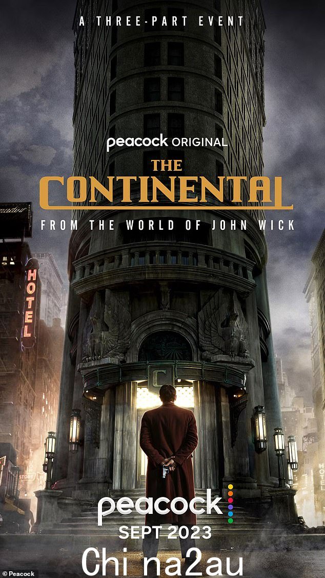 The Continental:来自约翰威克的世界 - 由 Greg Coolidge、Kirk Ward 和 Shawn 开发Simmons - 将于 9 月的某个时候在 Peacock 上首映