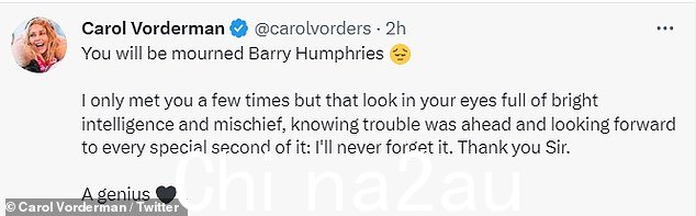 甜蜜:Carol Vorderman 说:'你会为 Barry Humphries 哀悼。我只见过你几次,但你的眼神充满了聪明和恶作剧,知道前方有麻烦'