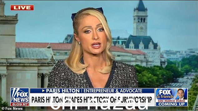 Paris Hilton 周四早上出现在 Fox News 上,解释她为什么要在国会推动制止机构虐待儿童法案