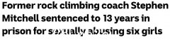 澳洲57岁“恋童癖”教练性侵6名少女，被判13年有期徒刑！受害人企图自杀 痛苦多年不散（图）