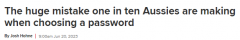 你的密码安全吗？澳洲人设置密码最常犯的错误！ 20%使用昵称作为密码（合影）