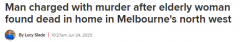 澳洲81岁男子在家中死亡，男子被控谋杀！ （图片）