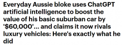 旧车变超级跑车！澳洲男子用ChatGPT改装汽车，变身增值6万澳元，性能堪比奔驰宝马（组图）