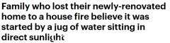 澳洲住宅起火，大面积受损！房主认为罪魁祸首是一壶水，“这太令人震惊了”（视频/照片）