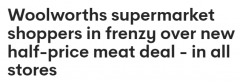 Woolies宣布人气肉类半价即日起！一周澳洲人兴奋表示“超级好吃”（图）
