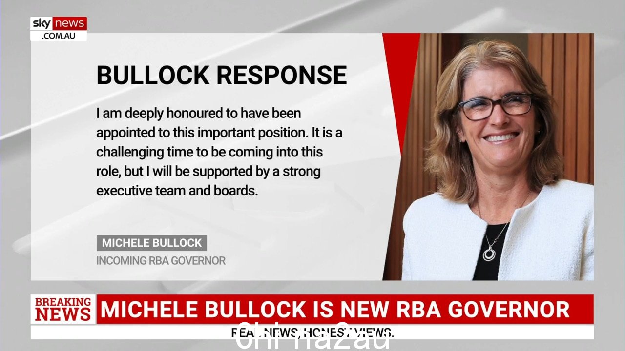 '深感荣幸'：米歇尔·布洛克 (Michele Bullock) 在被任命为澳大利亚央行行长后发表声明