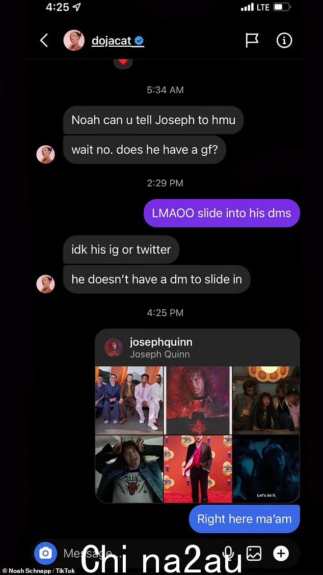 社交媒体争议并不陌生:Doja Cat 的最新争议并不是她第一次因为引发争议而失去社交媒体粉丝。去年,在抨击《怪奇物语》后,她在 Instagram 上失去了近 20 万粉丝' Noah Schnapp 在一篇后来被删除的 TikTok 帖子中发布了他们的私人私信,其中歌手表达了对 Schnapp 的《怪奇物语》联合主演约瑟夫·奎因的浪漫兴趣
