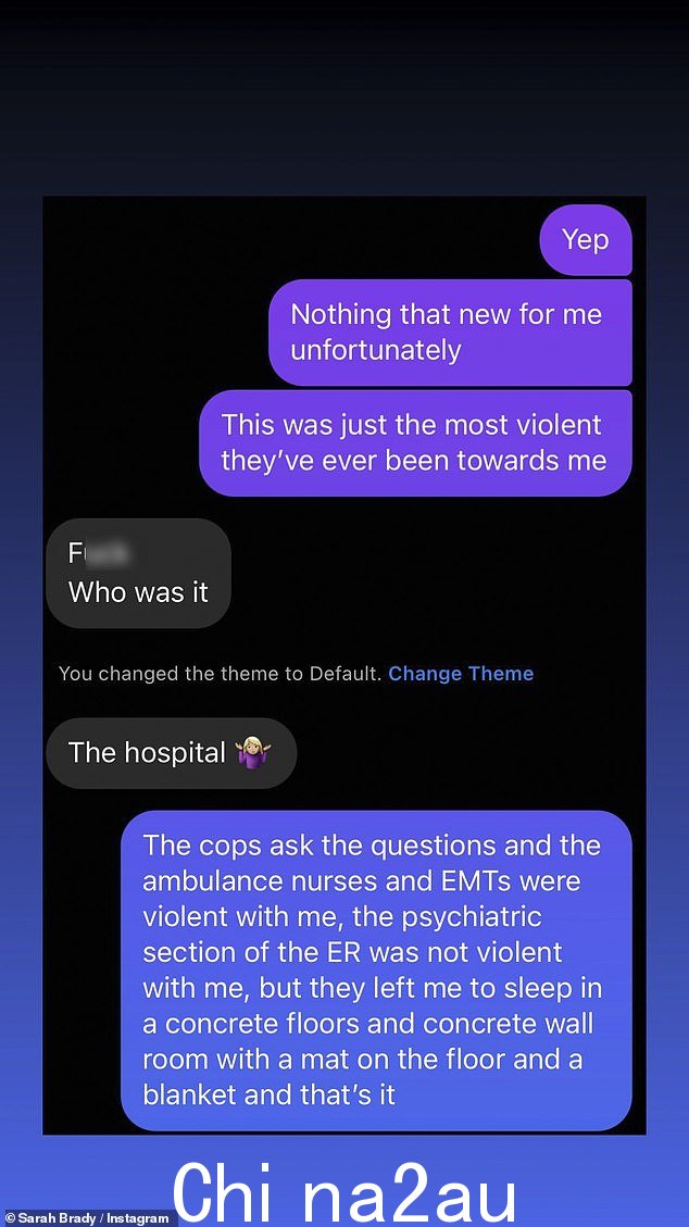 发生了什么:然后她分享了一张她与某人交换的 Instagram 消息的屏幕截图,她告诉某人“救护车护士和急救人员对我使用暴力”,但“急诊室的精神科并没有对我使用暴力”