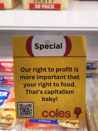 Coles超市的另一个标签上写着：“如果你觉得我们的价格不好，你应该看看我们的工资！”图片：Instagram。