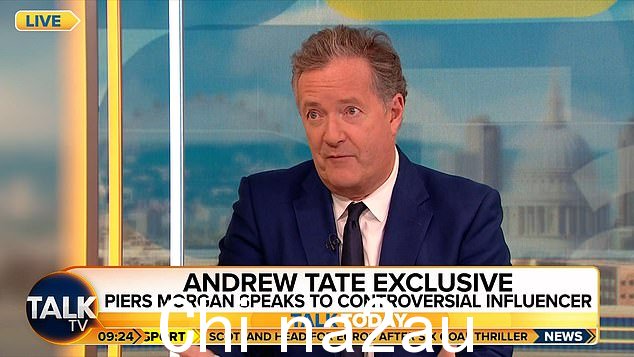 Piers Morgan 为他即将接受的安德鲁·泰特采访进行了辩护,该采访将于今晚播出