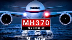 专家表示，寻找失踪的 MH370“比寻找泰坦尼克号更具挑战性”，因为经验丰富的飞行员垃圾了 ATSB 的关键理论