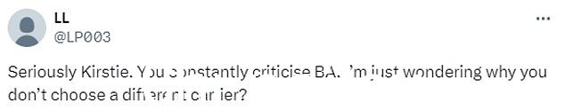 报道了之前让她对 BA 感到愤怒的事件,一位追随者问道:“说真的,Kirstie。我只是想知道你为什么不选择其他航空公司?”