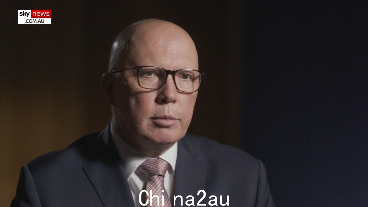 Peter Dutton:对反犹太主义的容忍澳大利亚是一个“可憎之物”” fetchpriority=