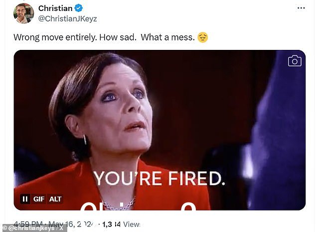 @ChristianJKeyz addd, '完全错误的举动。多么悲伤。真是一团糟,’还有一个角色的 GIF,上面写着‘你被解雇了’