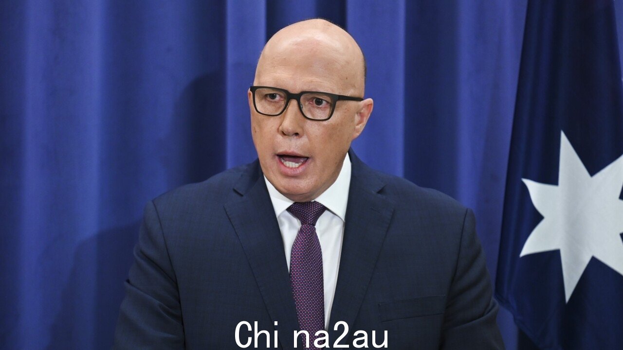 工党的能源计划将花费“1.2 至 1.5 万亿美元”:彼得·达顿 (Peter Dutton)