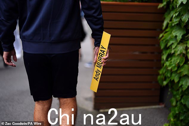 安迪·穆雷的名字已从今天温布尔登的比赛顺序中删除