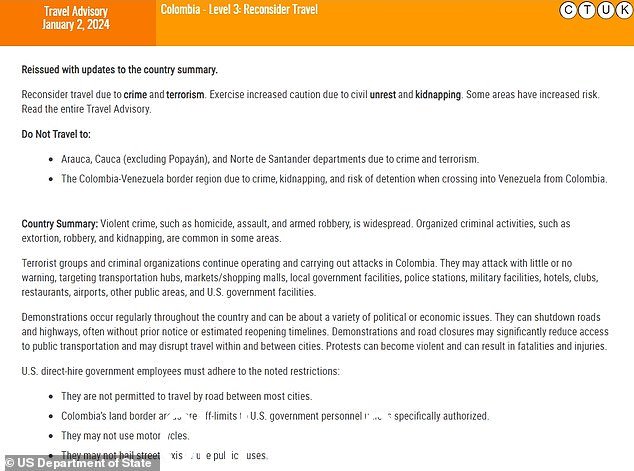 美国国务院对哥伦比亚表示:“由于犯罪和恐怖主义,请重新考虑旅行。”由于内乱和绑架,请格外小心。一些地区的风险增加'