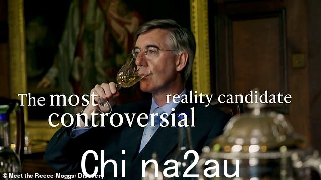 Jacob Ress-Mogg 被描述为“最具争议的现实候选人”,因为他正在喝一杯酒